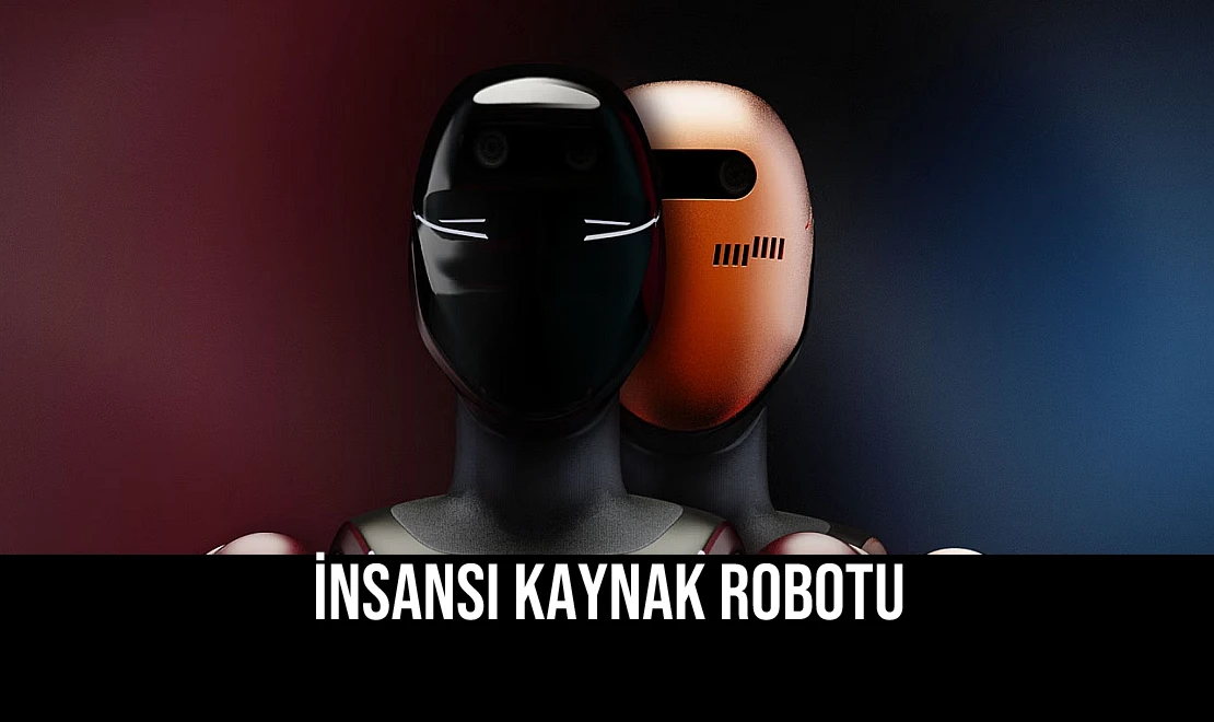 İnsansı Kaynak Robotu