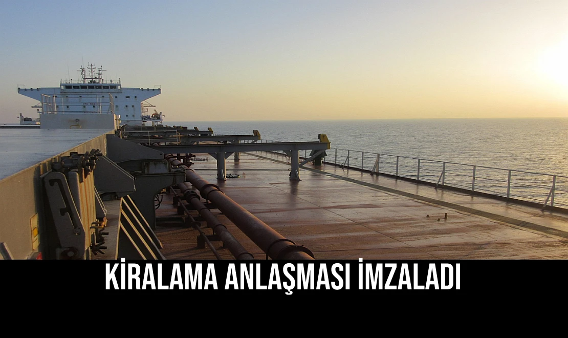 Kiralama Anlaşması İmzaladı