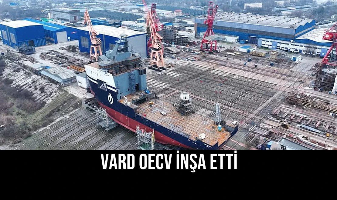 VARD OECV İnşa Etti