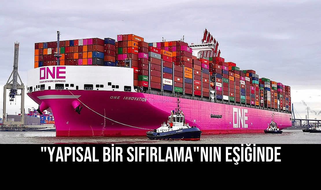 "Yapısal Bir Sıfırlama"nın Eşiğinde