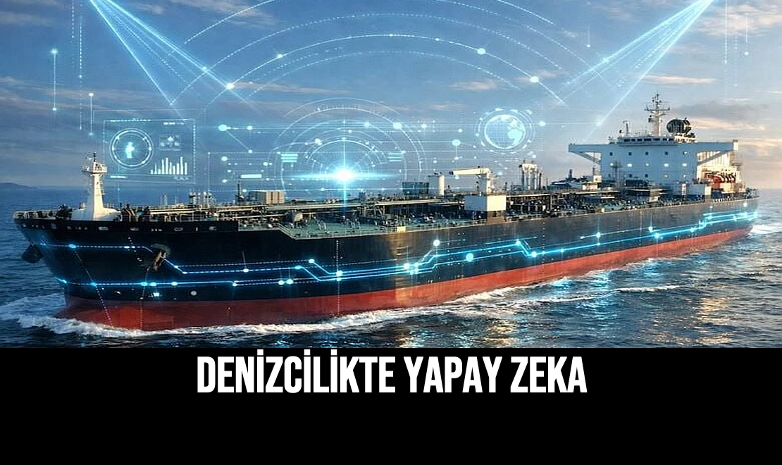 Denizcilikte Yapay Zeka