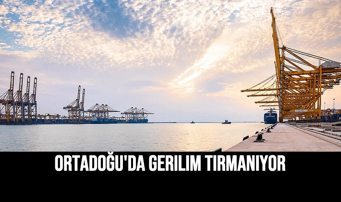 Ortadoğu'da Gerilim Tırmanıyor