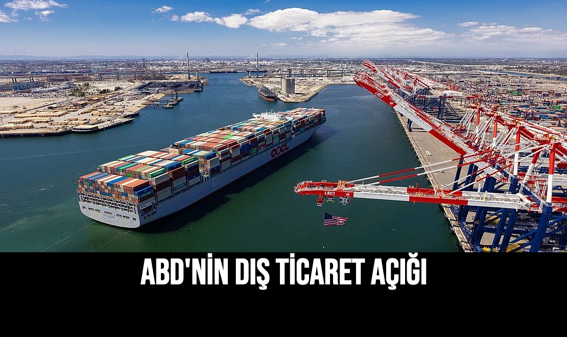 ABD'nin Dış Ticaret Açığı