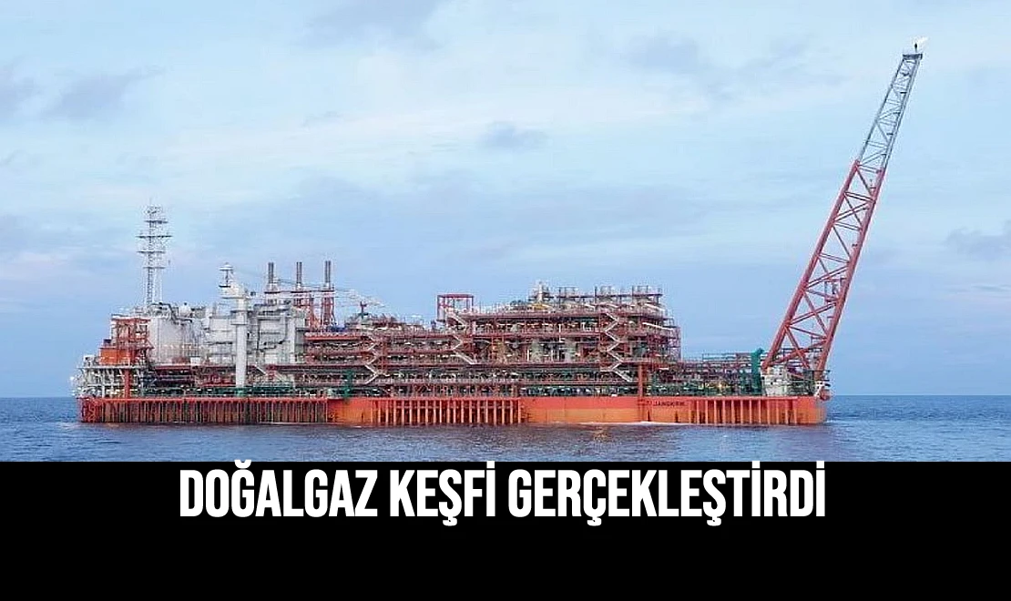 Doğalgaz Keşfi Gerçekleştirdi