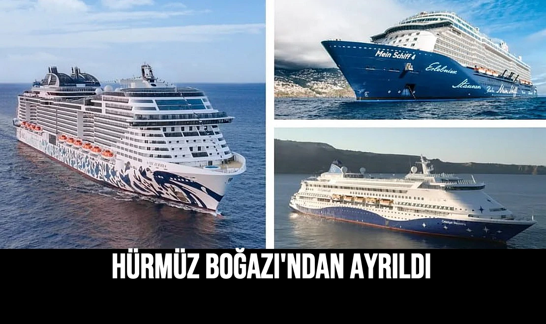 Hürmüz Boğazı'ndan Ayrıldı