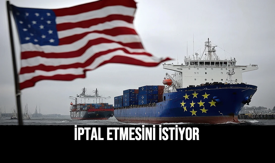 İptal Etmesini İstiyor