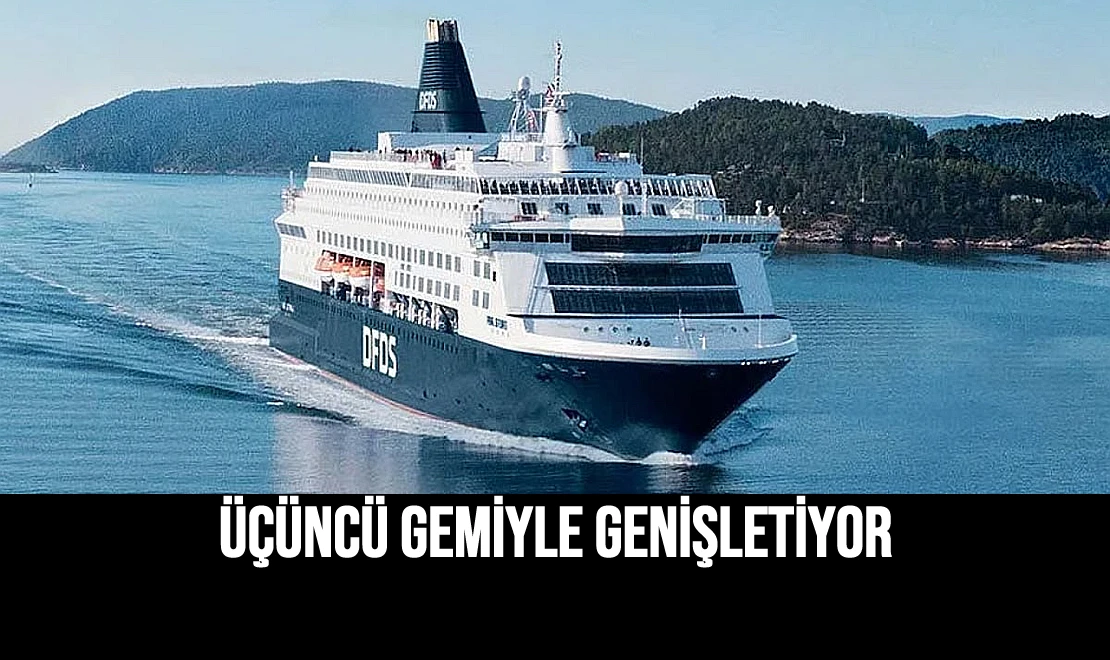 Üçüncü Gemiyle Genişletiyor