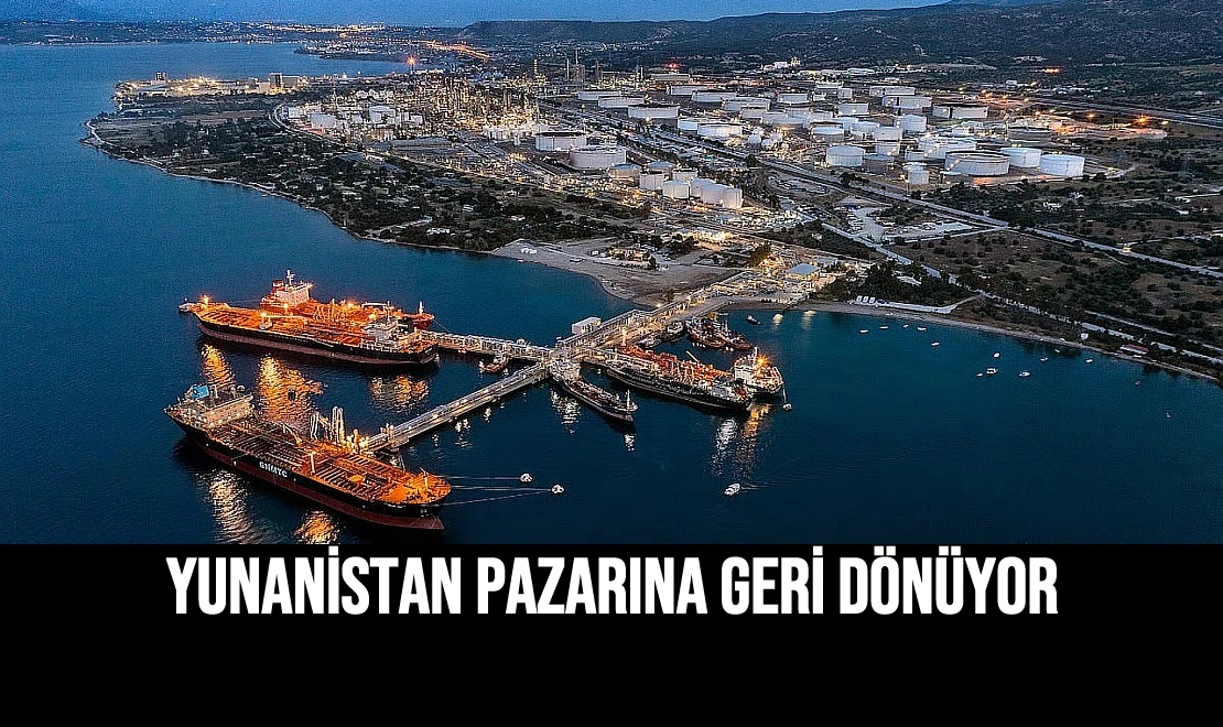 Yunanistan Pazarına Geri Dönüyor