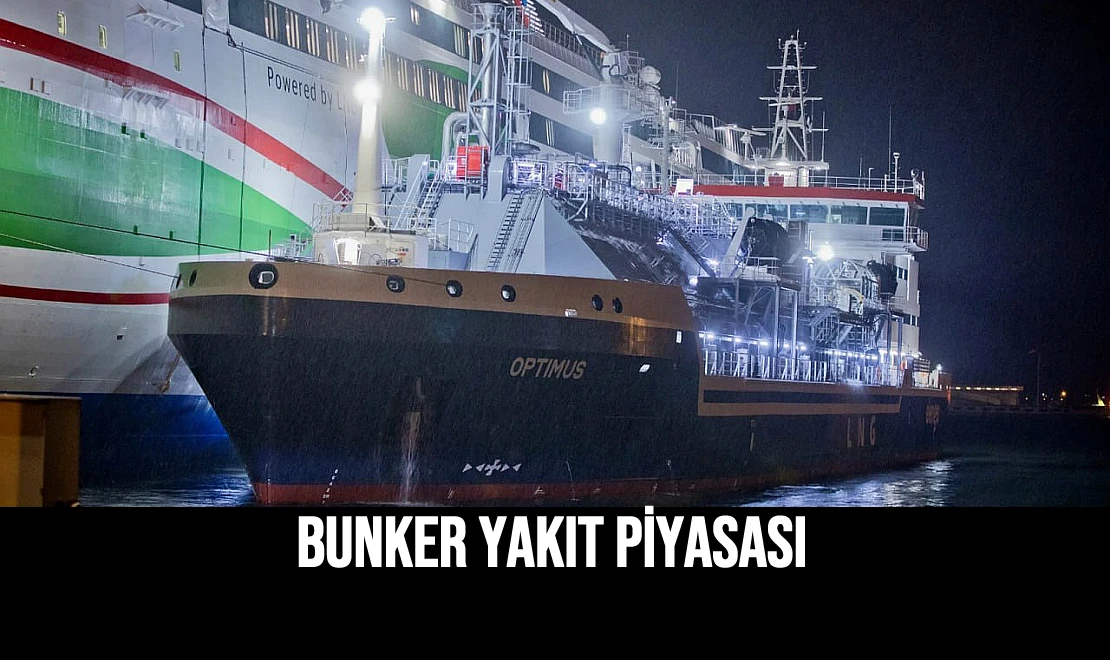 Bunker Yakıt Piyasası