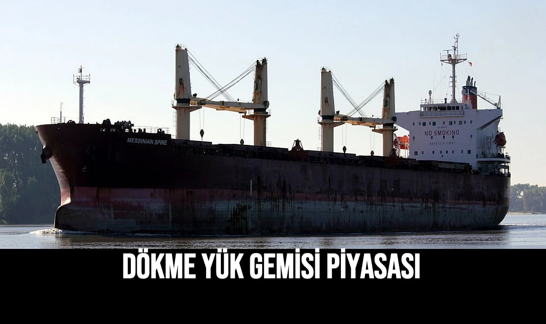 Dökme Yük Gemisi Piyasası