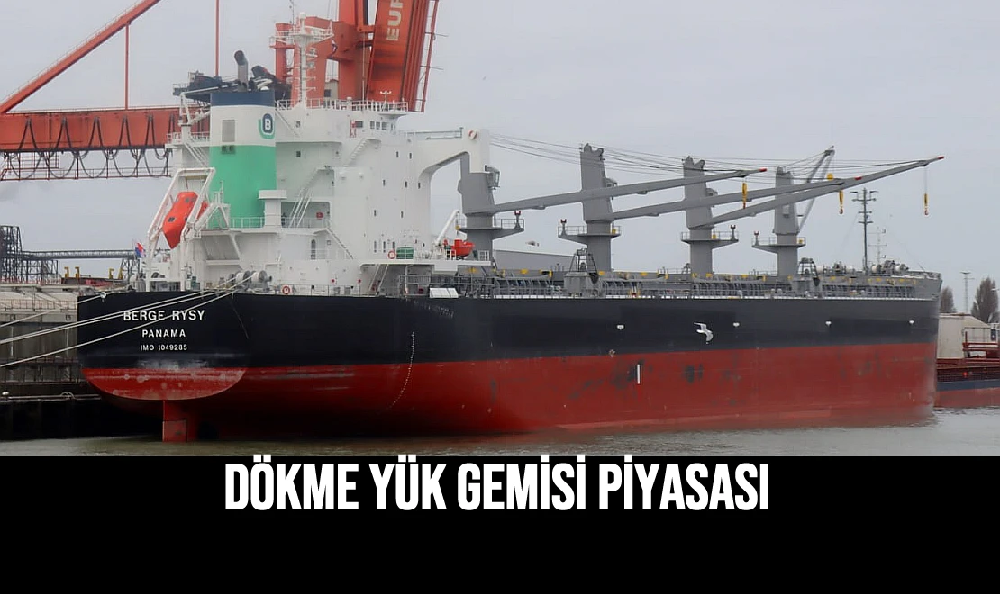 Dökme Yük Gemisi Piyasası