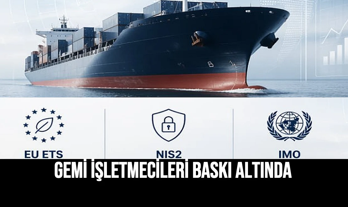 Gemi İşletmecileri Baskı Altında