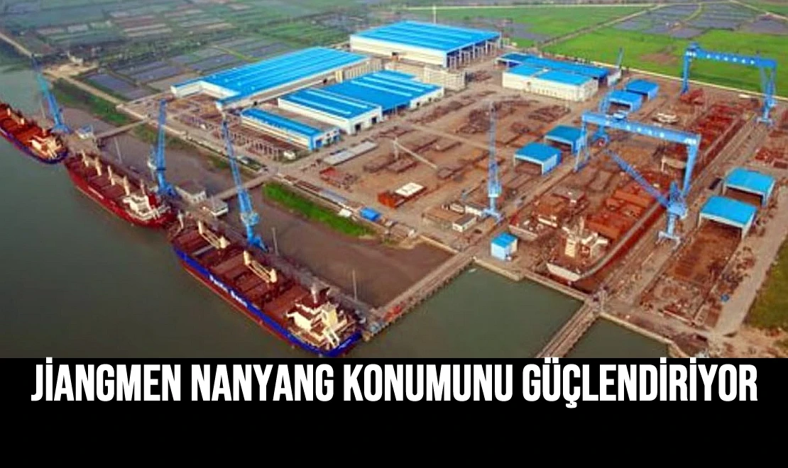 Jiangmen Nanyang Konumunu Güçlendiriyor