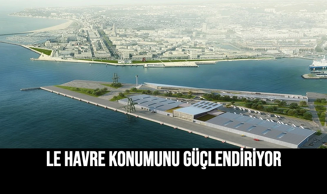 Le Havre Konumunu Güçlendiriyor
