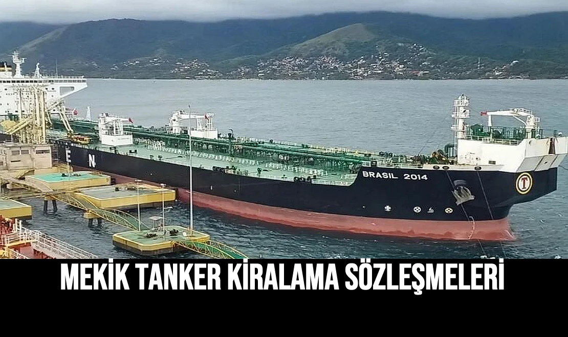 Mekik Tanker Kiralama Sözleşmeleri