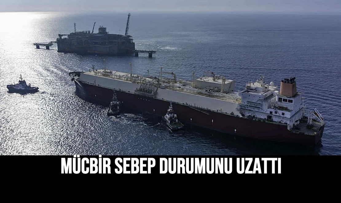 Mücbir Sebep Durumunu Uzattı