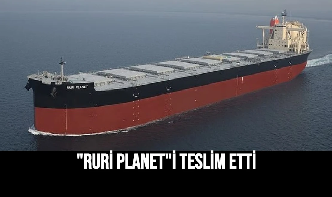 "Ruri Planet"i Teslim Etti