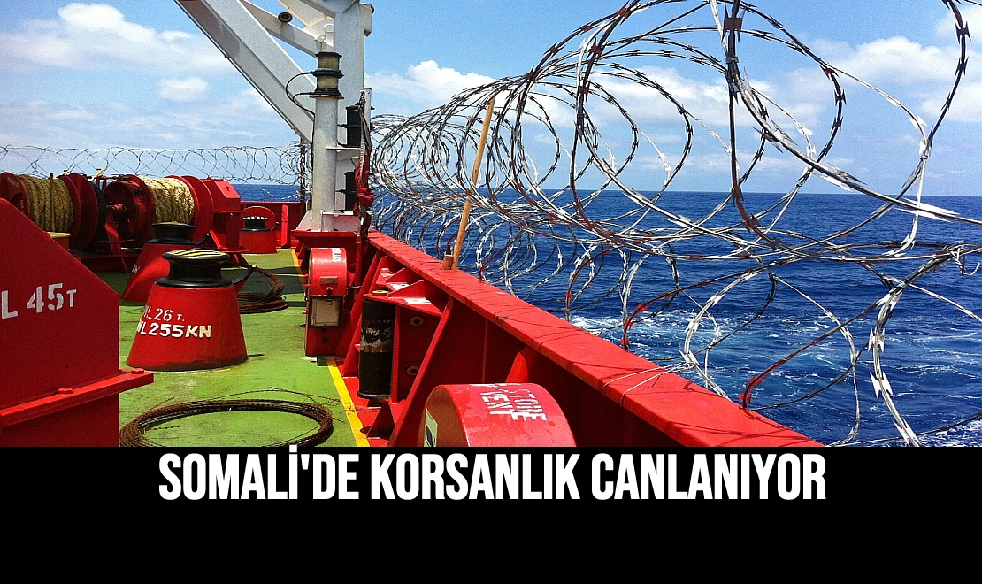 Somali'de Korsanlık Canlanıyor