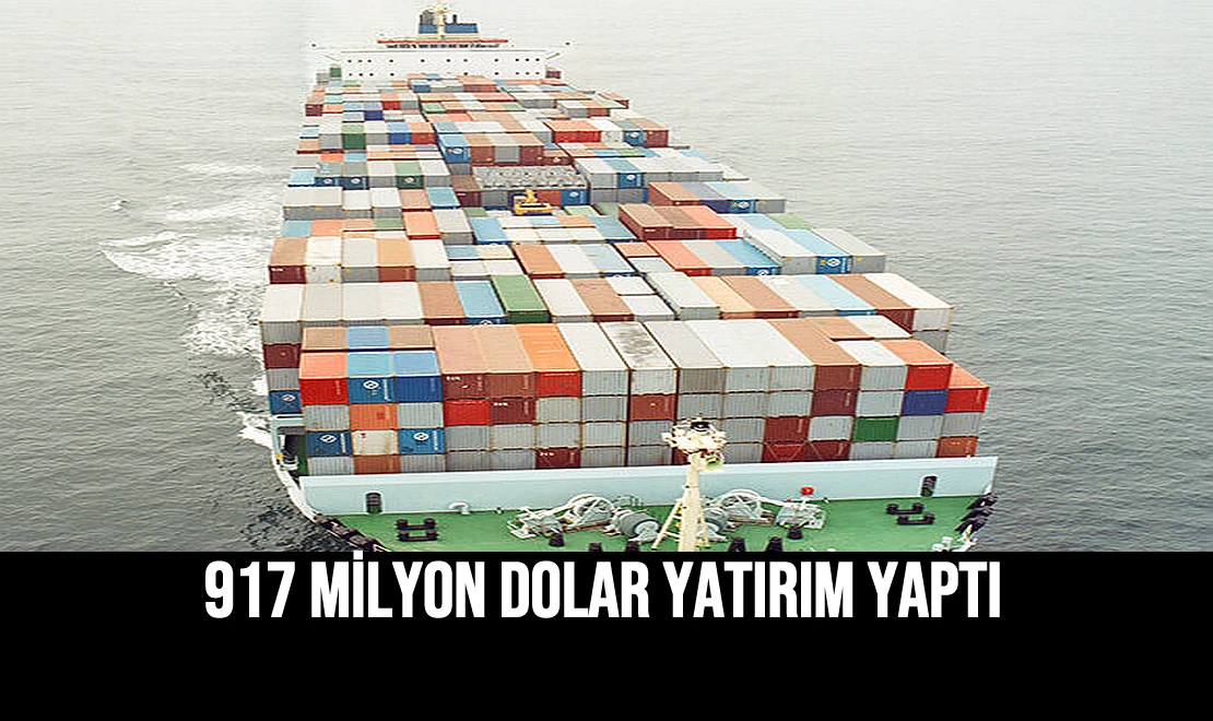 917 Milyon Dolar Yatırım Yaptı