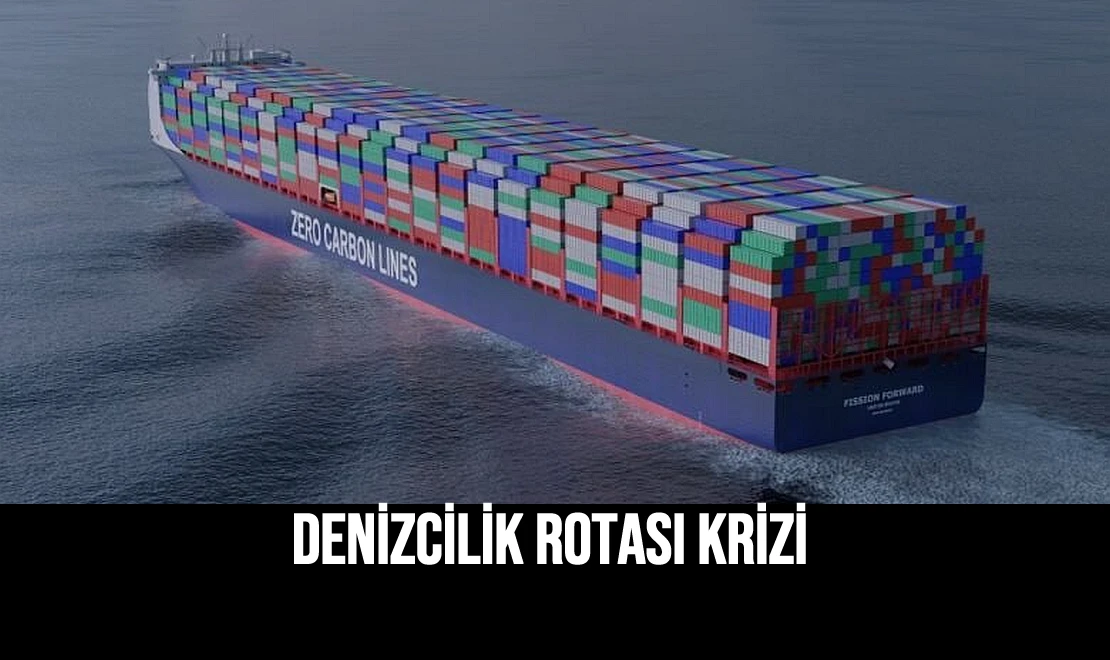 Denizcilik Rotası Krizi