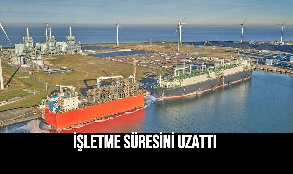 İşletme Süresini Uzattı