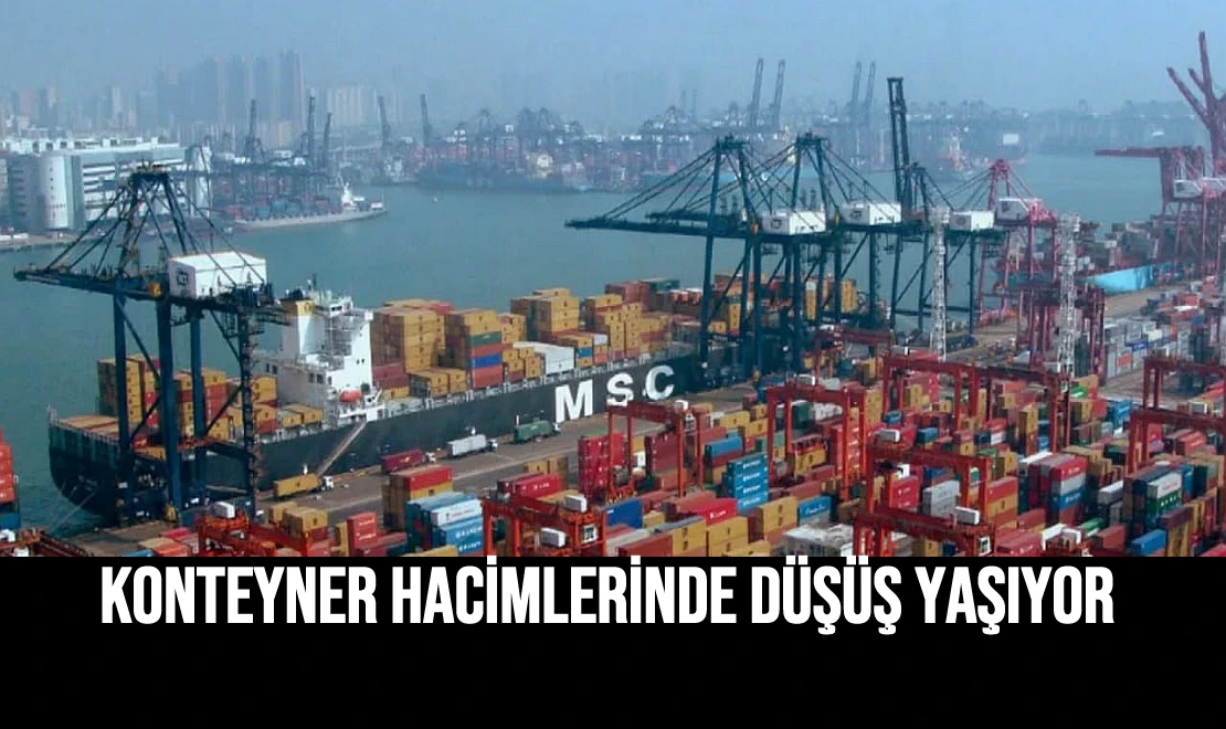 Konteyner Hacimlerinde Düşüş Yaşıyor