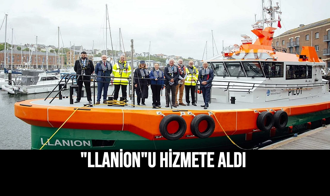 "Llanion"u Hizmete Aldı