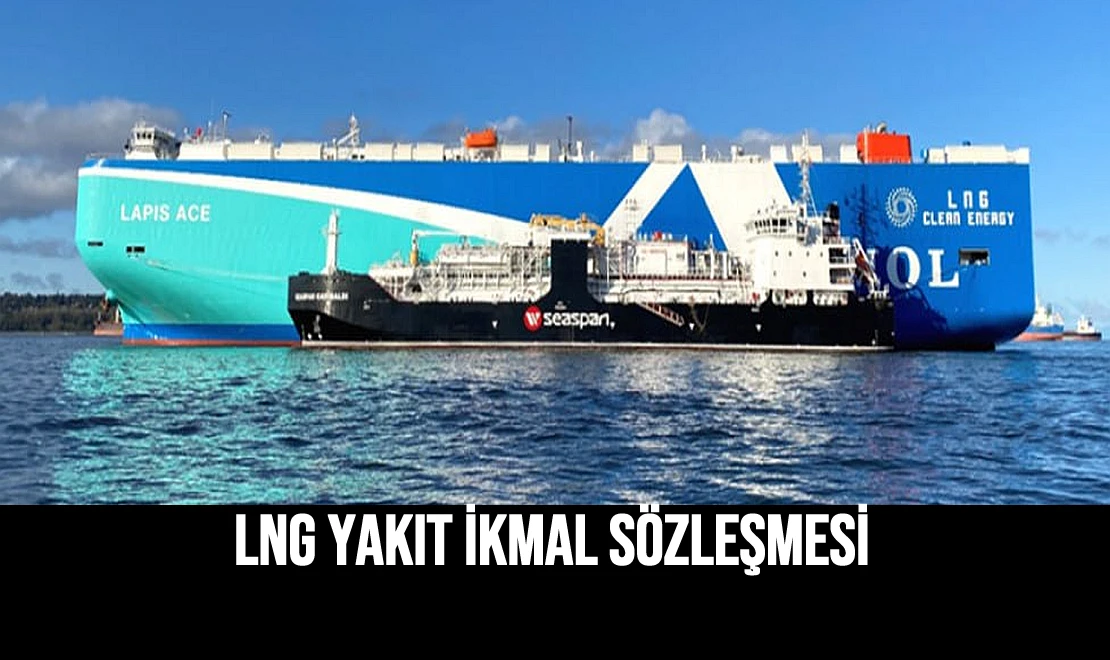 LNG Yakıt İkmal Sözleşmesi