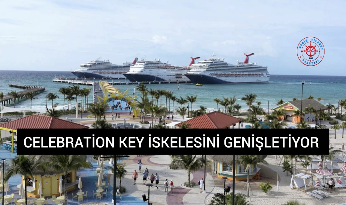 Celebration Key İskelesini Genişletiyor