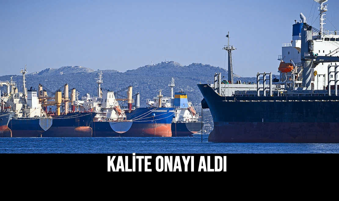 Kalite Onayı Aldı