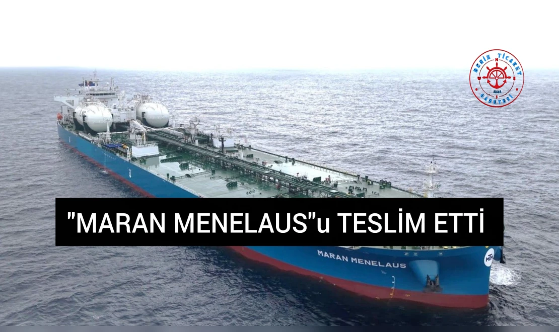 "Maran Menelaus"u Teslim Etti