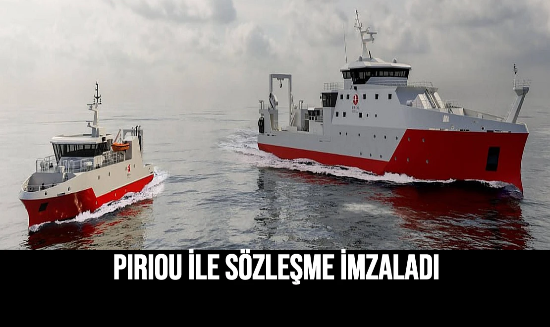 PIRIOU ile Sözleşme İmzaladı