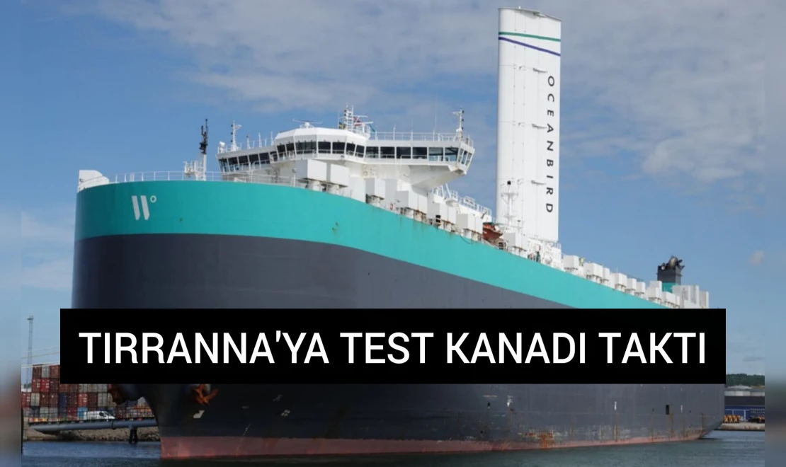 TIRRANNA'YA TEST KANADI TΑΚΤΙ