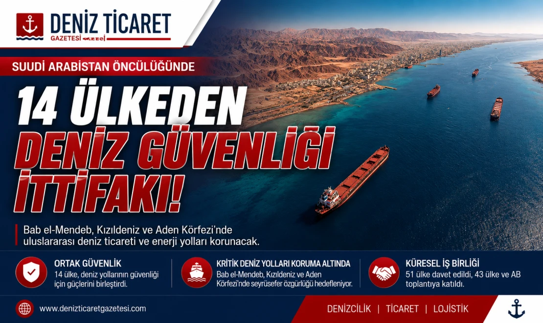 14 Ülkeden Deniz Güvenliği İttifakı