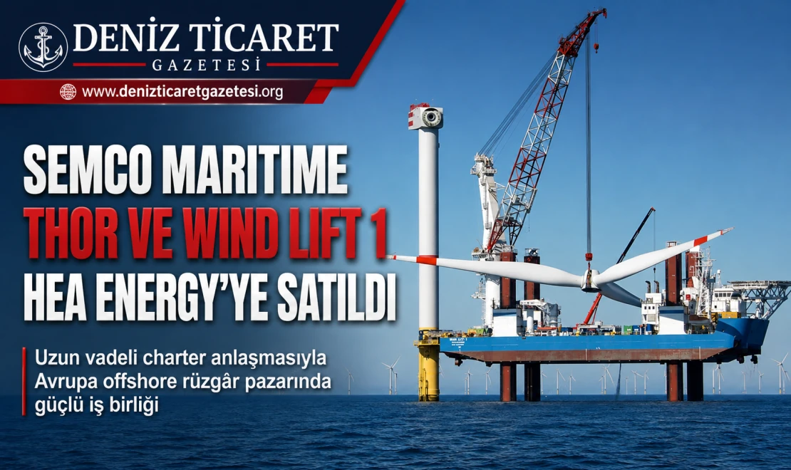 Semco Maritime’den Thor ve Wind Lift 1 İçin Stratejik Satış