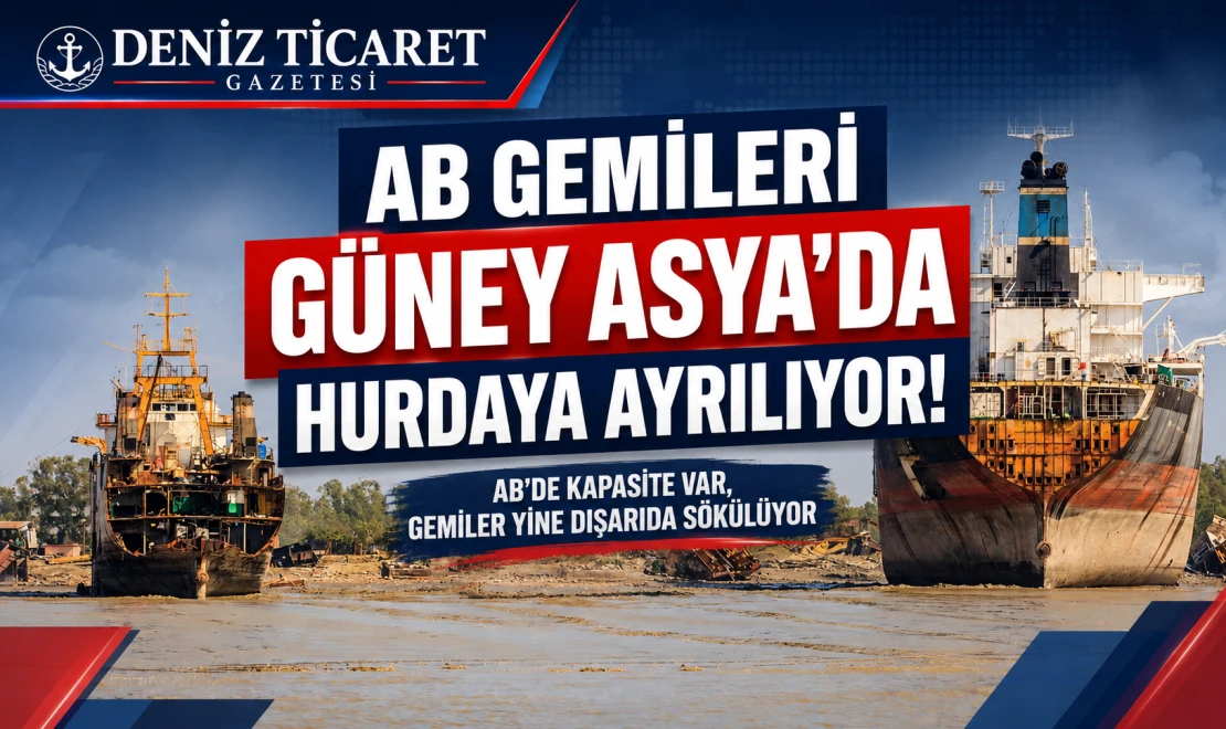 AB Gemileri Güney Asya’da Hurdaya Ayrılıyor