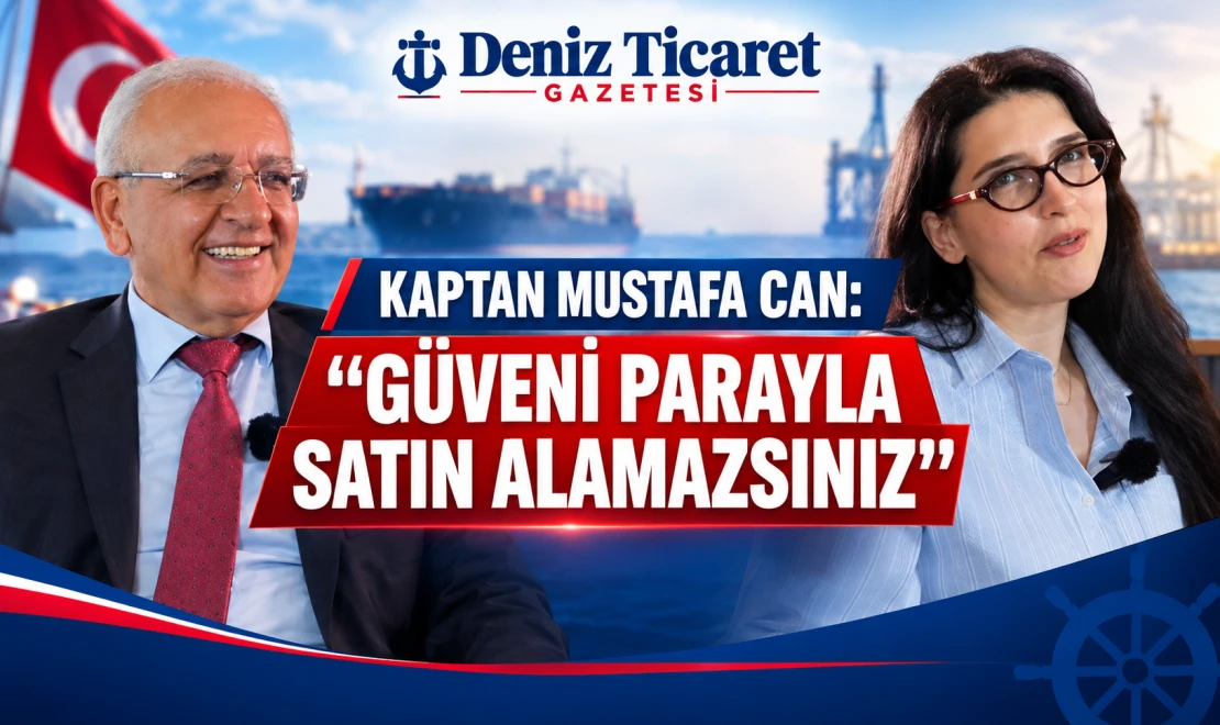 KAPTAN MUSTAFA CAN: “GÜVENİ PARAYLA SATIN ALAMAZSINIZ”