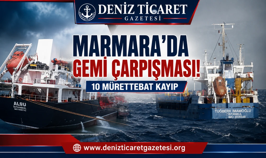 Marmara’da Gemi Battı: 10 Kayıp