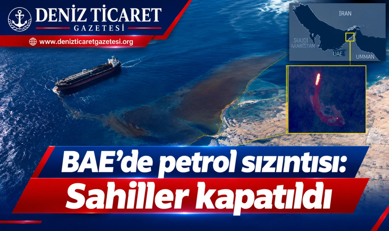 BAE’de petrol sızıntısı: Sahiller kapatıldı