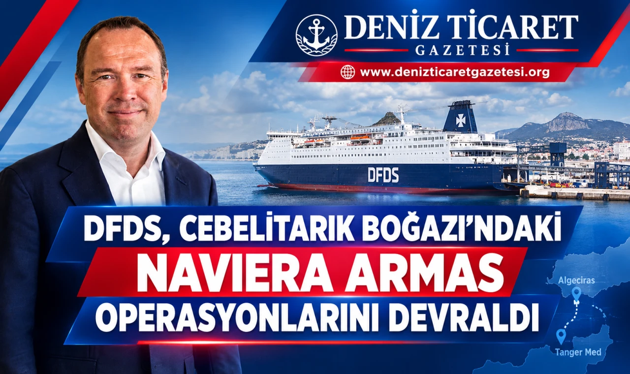DFDS, Cebelitarık Boğazı’ndaki Naviera Armas operasyonlarını devraldı