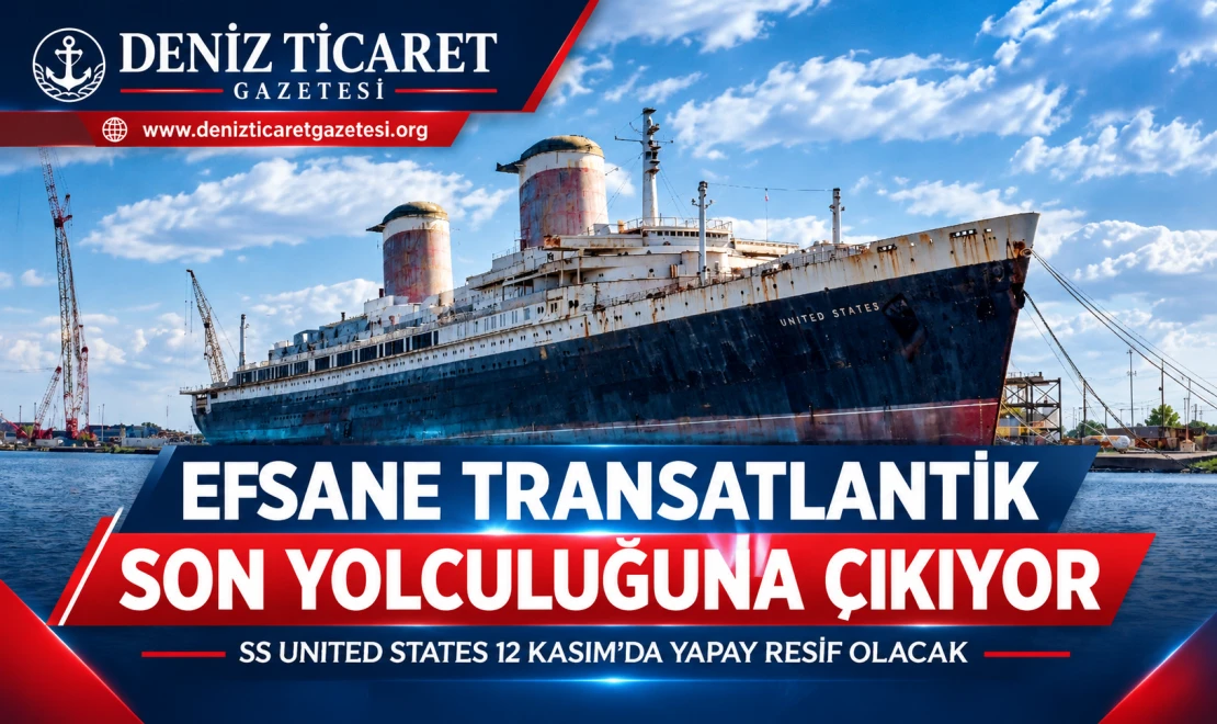 Efsane Transatlantik Son Yolculuğuna Çıkıyor