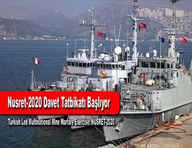 Nusret-2020 Davet Tatbikatı Başlıyor