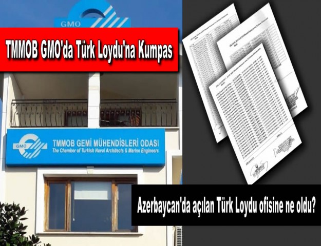 TMMOB GMO'da Türk Loydu'na Kumpas