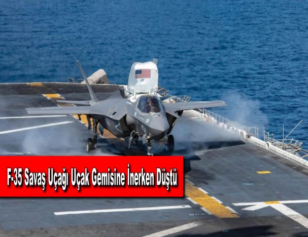 F-35 Savaş Uçağı Uçak Gemisine İnerken Düştü