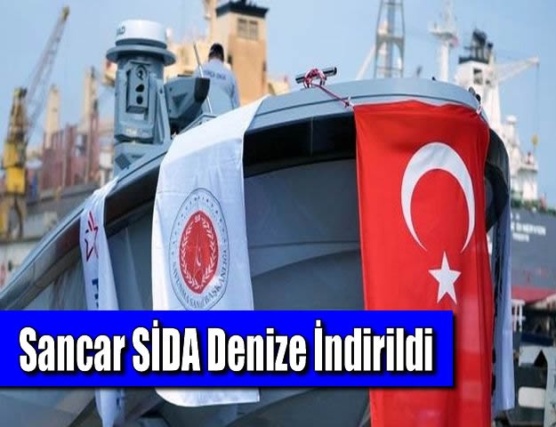 Sancar SİDA Denize İndirildi