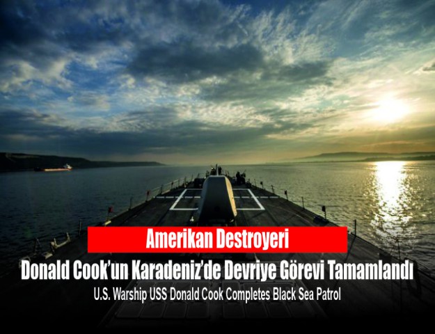 Amerikan Destroyeri Donald Cook’un Karadeniz’de Devriye Görevi Tamamlandı