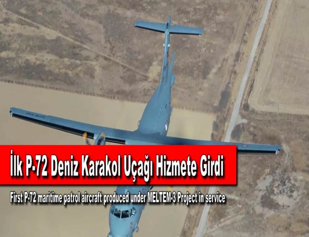 İlk P-72 Deniz Karakol Uçağı Hizmete Girdi