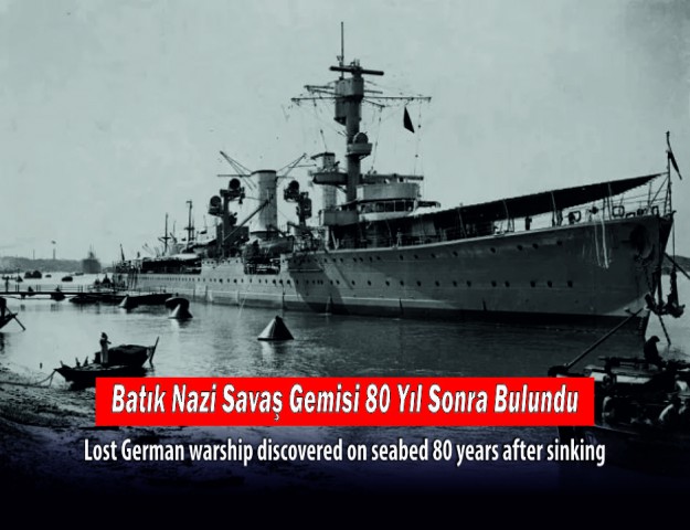 Batık Nazi Savaş Gemisi 80 Yıl Sonra Bulundu