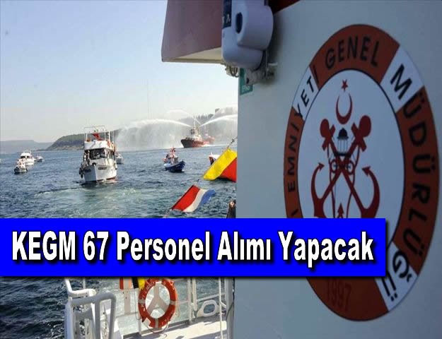 KEGM 67 Personel Alımı Yapacak