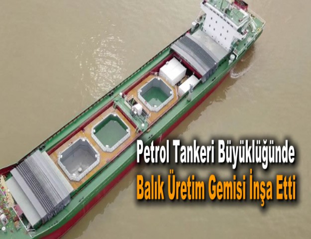 Petrol Tankeri Büyüklüğünde Balık Üretim Gemisi İnşa Etti